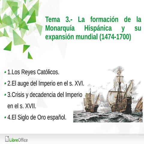 Tema 3 parte 1 La formación de la monarquía hispánica y su expansión mundial ...