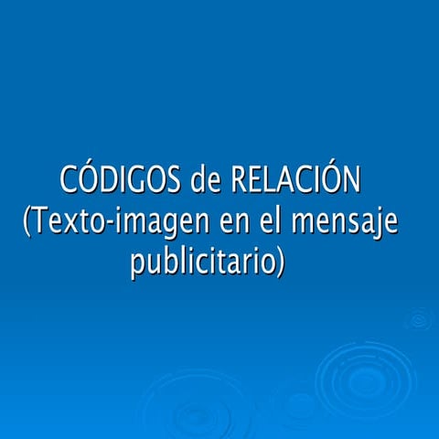 Tema 4: Códigos de relación