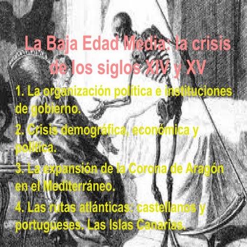 Tema 4. Crisis de la Baja Edad Media XIV-XV
