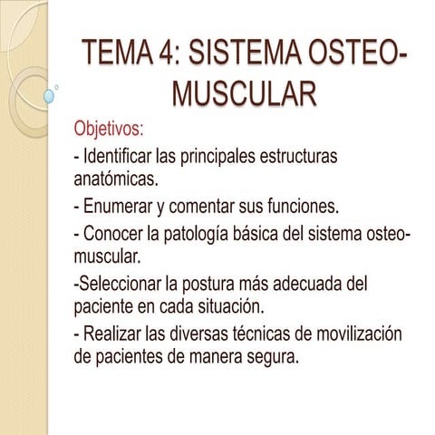 Tema 4: SISTEMA OSTEOMUSCULAR