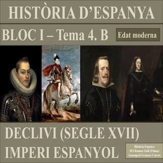 TEMA 4.B. SEGLE XVII. DECADÈNCIA IM...