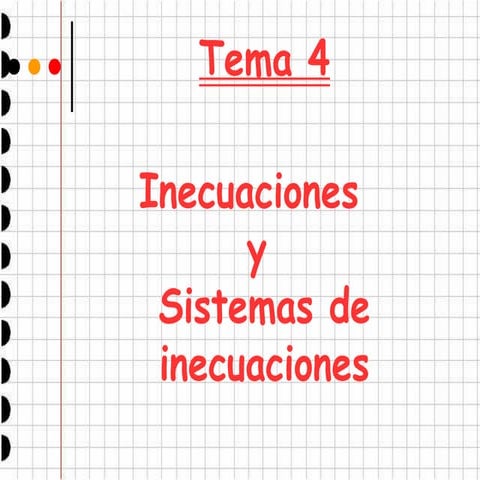 Tema 4 Inecuaciones y sistemas de inecuaciones 