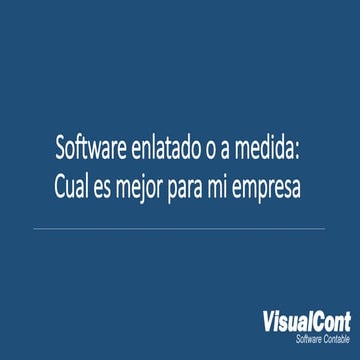 Software enlatado o a medida: Cual es mejor para mi empresa