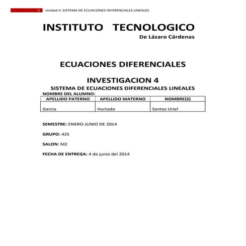 Tema 4 4.	ECUACIONES DIFERENCIALES LINEALES Y SISTEMAS DE ECUACIONES