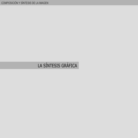 Tema 4.-  SÍNTESIS GRÁFICA