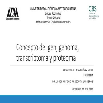 Tema 48 Concepto de: gen, genoma, transcriptoma y proteoma