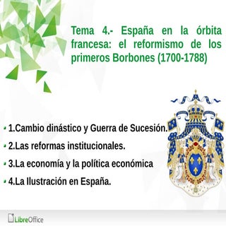 Tema 4 españa en la órbita francesa...