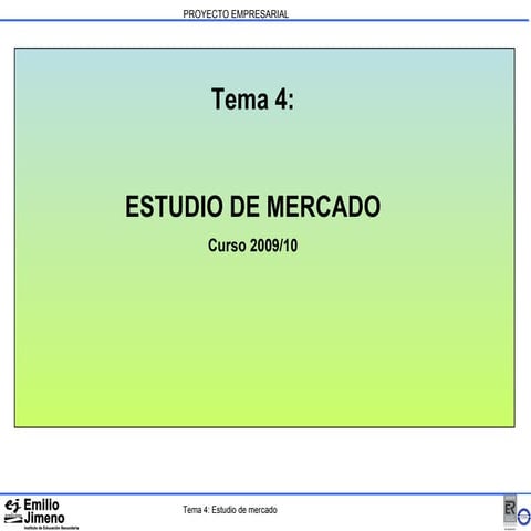 Tema4 Estudio De Mercado