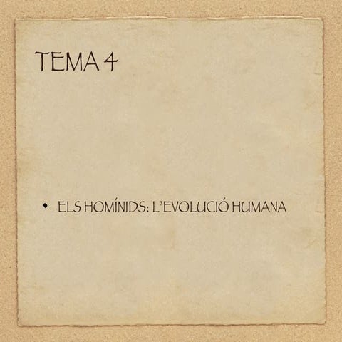 Tema 4 Evolucio Humana