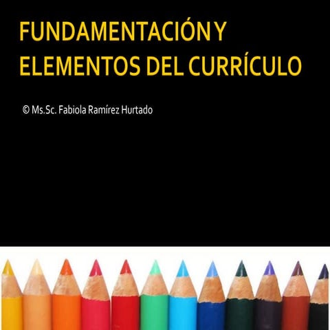 Tema 4 FUNDAMENTACIÓN Y ELEMENTOS DEL CURRÍCULO.pdf