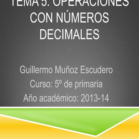 Tema 5. Operaciones con números decimales