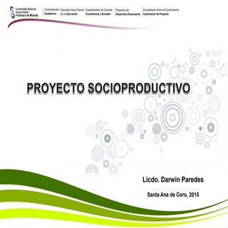 Proyecto Socioproductivo