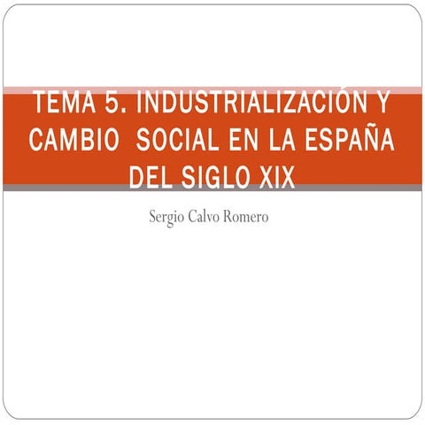 La Industrialización en España