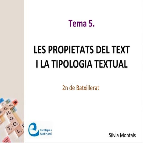 Tema 5. Les propietats del text