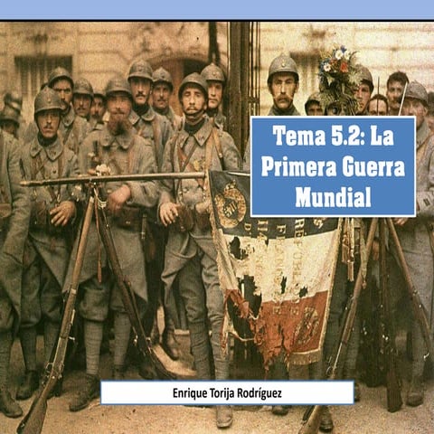 Tema 5.2 - La Primera Guerra Mundial