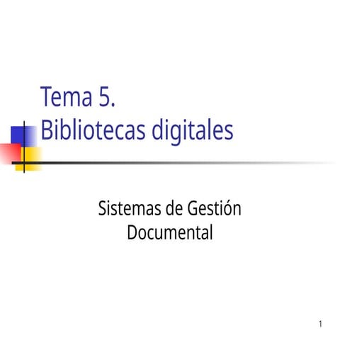 que son las bibliotecas virtuales y el sistema de gestión