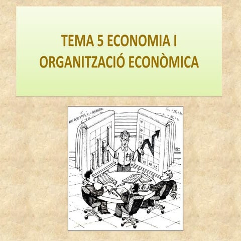 Economia i organització econòmica 