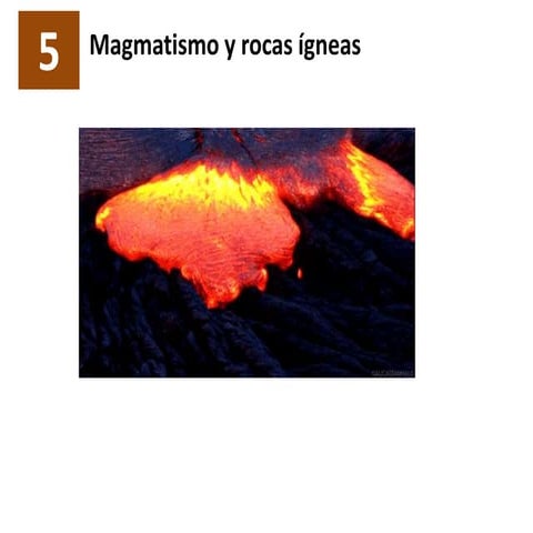 Tema 5 magmatismo y rocas ígneas