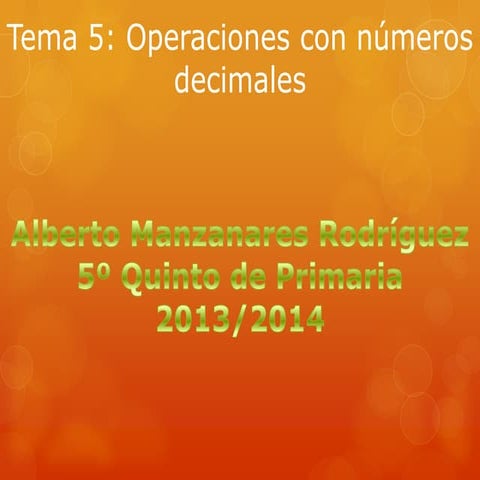 Tema 5: Operaciones con números decimales