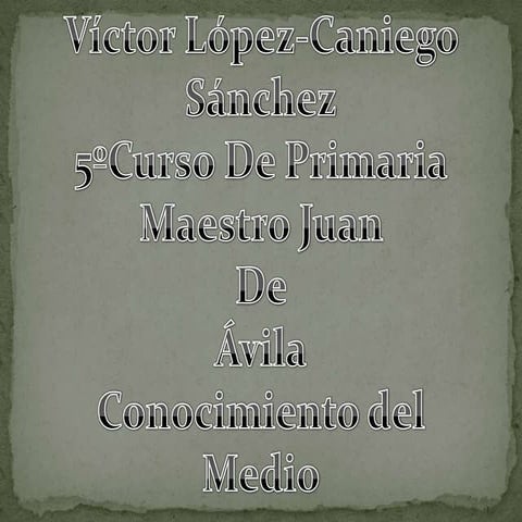 Tema 6 Víctor Conocimiento del Medio