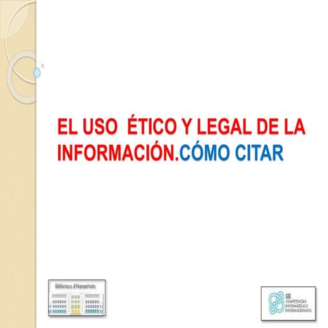 2014_2ciBásicoTema6UsoÉticoylegalDelaInformación.CómoCitar