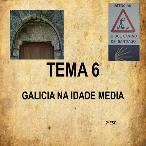 Tema 6 Galicia na Idade Media