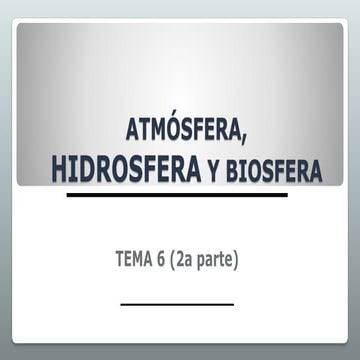 Tema 6 (2a parte) La hidrosfera, composición y dinámica.