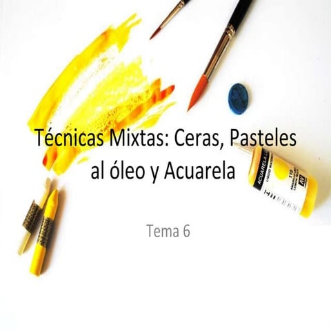 Tema 6 técnicas mixtas