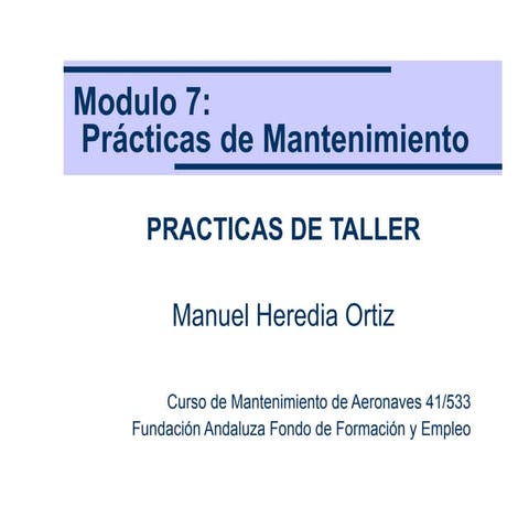 Practicas de taller en mantenimiento de aeronaves