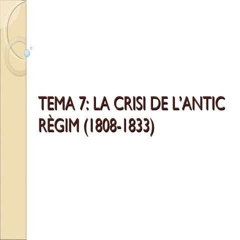 LA CRISI DE L'ANTIC RÈGIM