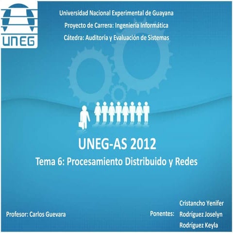 UNEG-AS 2012-Pres7: Procesamieno distribuido y Redes