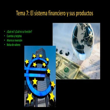 El sistema financiero y sus productos
