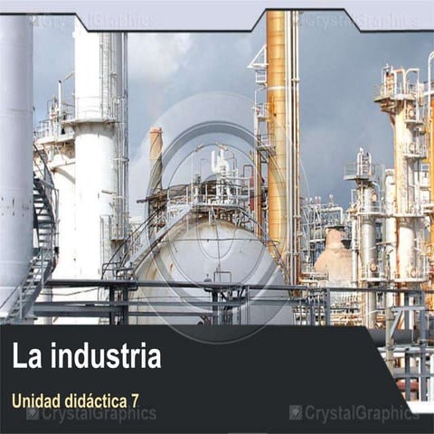 UD 7. La industria
