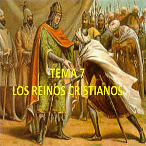 Tema 7 los reinos cristianos