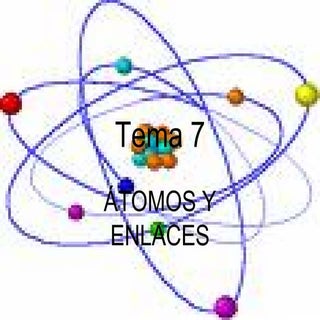 Tema 7 átomos y enlaces