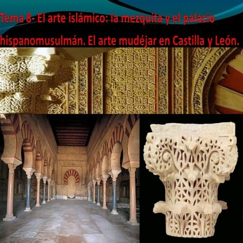 Tema 8. El arte hispanomusulmán