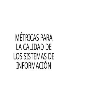 Métricas internas y externas de calidad DEL SOFTWARE
