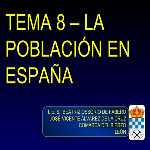 Tema8 lapoblacinespaola-110309090607-phpapp02