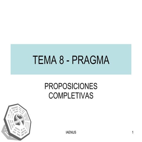 T E M A 8    P R A G M A