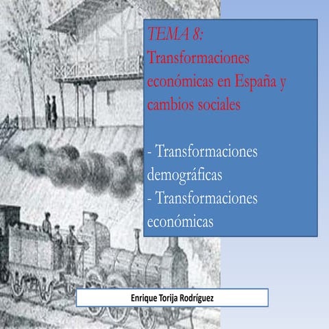 Tema 8 - Transformaciones en la España del siglo XIX