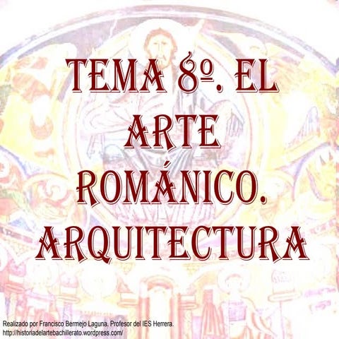 Tema 8º el arte románico arquitectura 