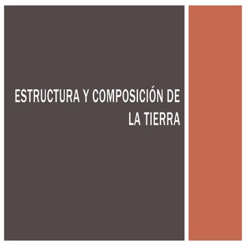 Tema 8 Estructura y composición de la Tierra 2025