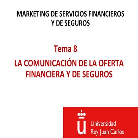 Tema 8 La comunicación de la oferta financiera y de seguros.pdf