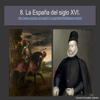 Tema 8 la España del siglo  XVI