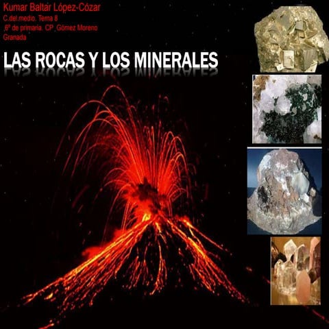 Tema 8 las rocas y los minerales | PPTX