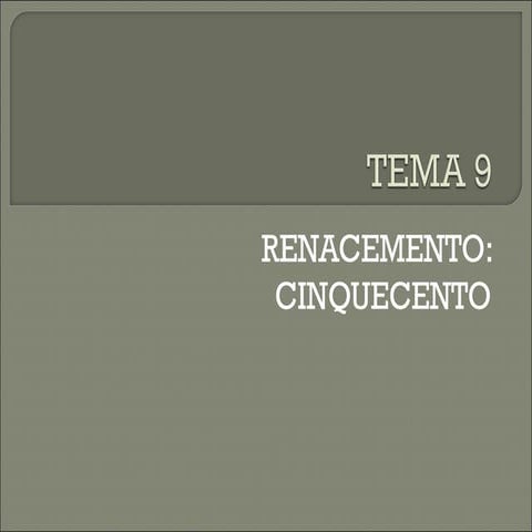 Tema 8, parte ii cinquecento