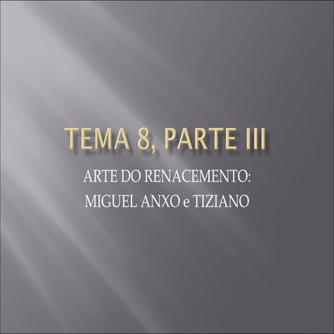 Tema 8, parte iii renacemento