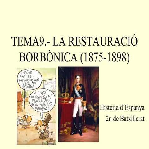 Tema 9.  la restauració (1875-1898) (i)
