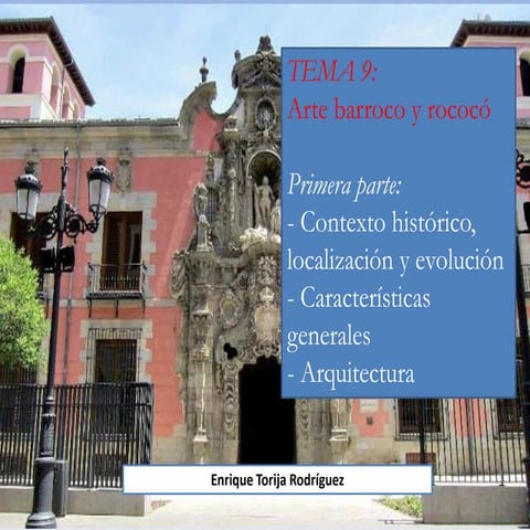Tema 9 - Arte y arquitectura barroca