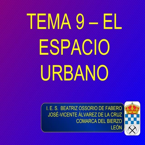 Tema9 elespaciourbano-110315124759-phpapp02